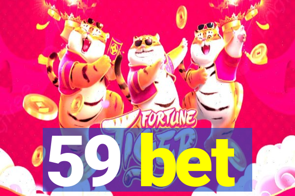 59 bet